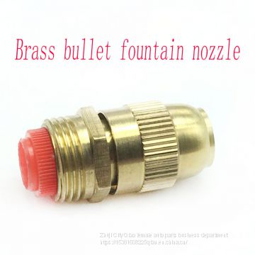 Brass bullet fountain nozzle