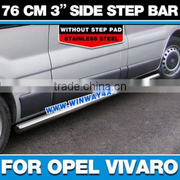 OPEL VIVARO SIDE STEP BAR FOR MPV VAN