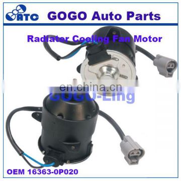 GOGO radiator cooling fan motor for TY OEM 16363-0P020
