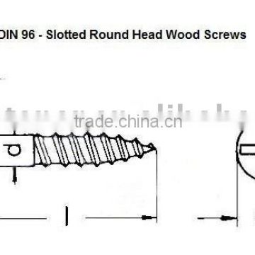 DIN 96 - Slotted Round Head Wood Screws