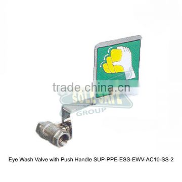 Eye Wash Valve with Push Handle ( SUP-PPE-ESS-EWV-AC10-SS-2 )