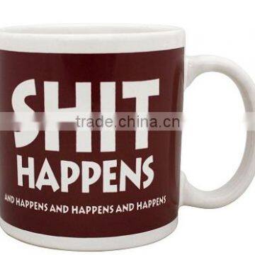 Shit Happens Giant Mug