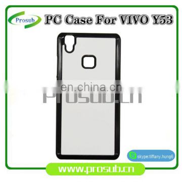 2d sublimation PC plastic blank smartphone case cover for Prosub-VIVO V3/Y53