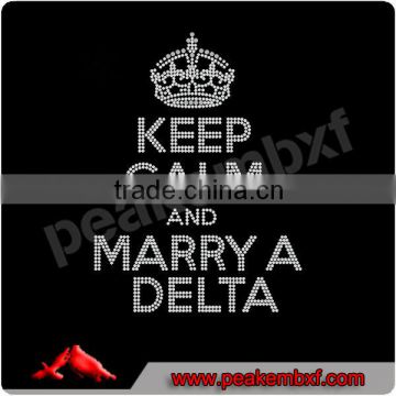 High Quality Crystal Keep Calm and Marry a Delta Hotfix Design for Garments