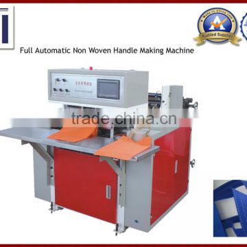 Full Automatic Two Roll Feed Non Woven Fabric Handle Making Machine