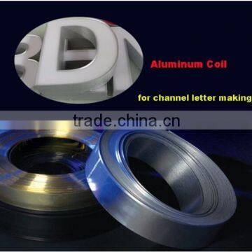 Sign channel letter aluminum strips, aluminum tapes, aluminum coil for sign letter