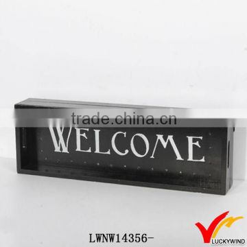 LED WELCOME antique finish black wood new products 2014