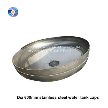 hot selling Dia 600mm Thk 0.36mm 304 stainless steel water tank covers for horizontal tank