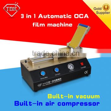 2016 TBK Factory direct sale 3 in 1 automatic oca film machine for iphone/ Samsung repair lcd touch screen+built-in vacuum pump